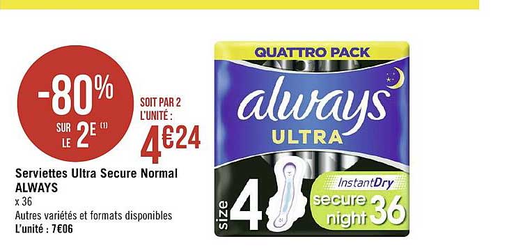 serviettes ultra secure normal always -80% sur le 2e