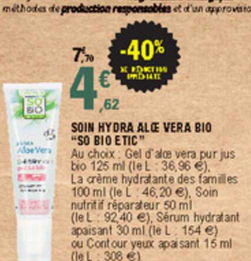 soin hydra aloe vera bio "so bio etic" -40% de réduction immédiate