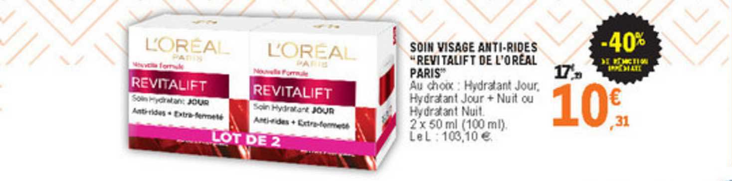 soin visage anti rides "revitalift de l'oréal paris" -40% de réduction immédiate