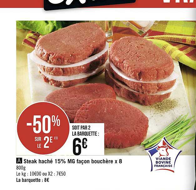 steak haché 15% m.g. façon bouchère x 8 -50% sur le 2e