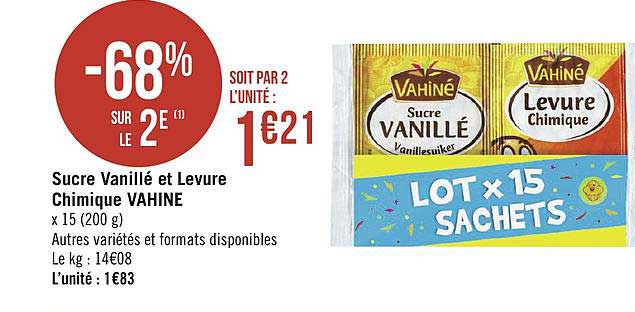 sucre vanillé et levure chimique vahine -68% sur le 2e