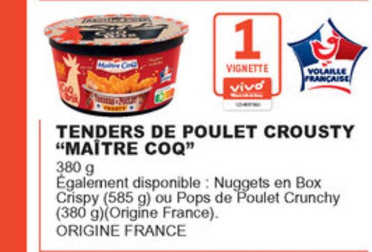 tenders de poulet crousty "maître coq"