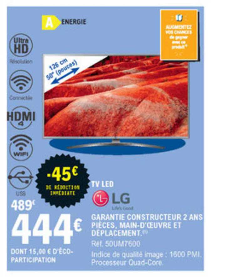 tv led lg garantie constructeur 2 ans pièces, main d'oeuvre et déplacement