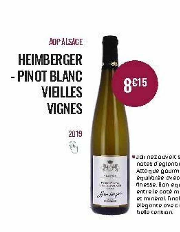 aop alsace heimberger - pinot blanc vieilles vignes 2019