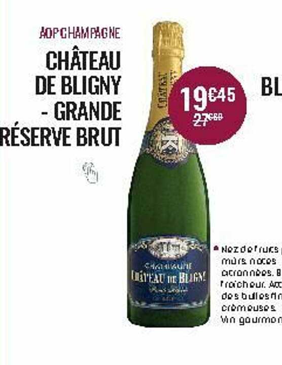 Aop Champagne Château De Bligny - Grande Réserve Brut