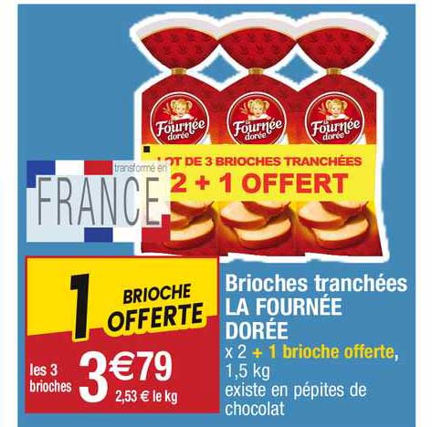 Brioches Tranchées La Fournée Dorée