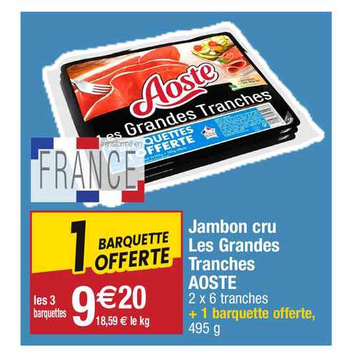 jambon cru les grandes tranches aoste