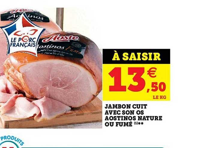 Jambon Cuit Avec Son Os Aostinos Nature Ou Fumé