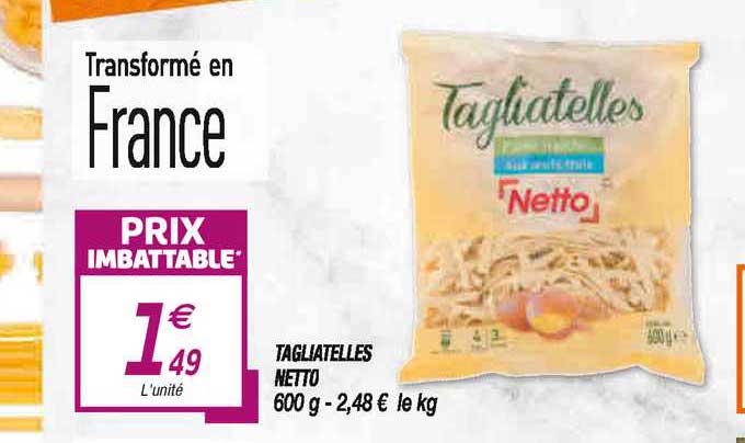 Tagliatelles Netto