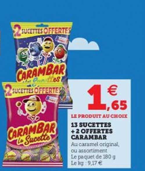 13 sucettes + 2 offertes carambar