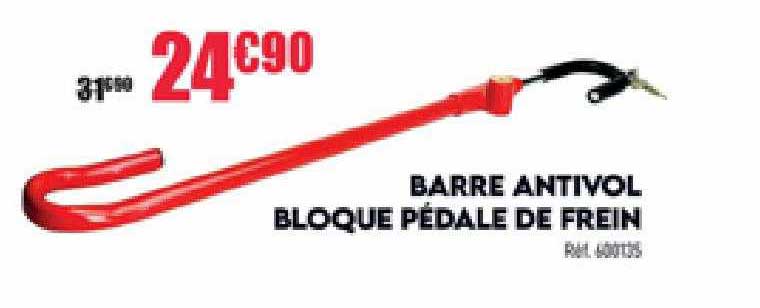 barre antivol bloque pédale de frein