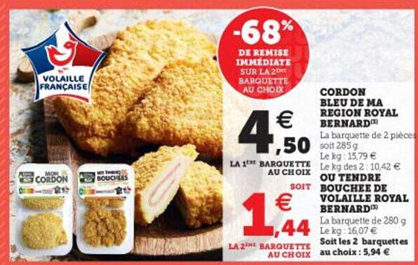 cordon bleu de ma région royal bernard ou tendre bouchée de volaille royal bernard