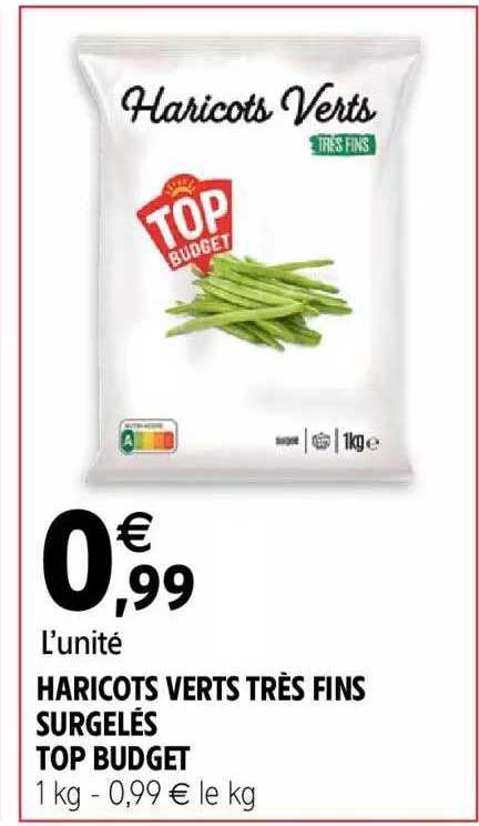 haricots verts très fins surgelés top budget