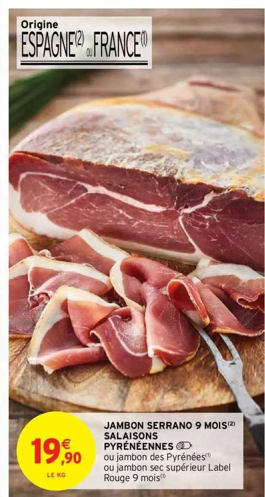 Jambon Serrano 9 Mois Salaisons Pyrénéennes