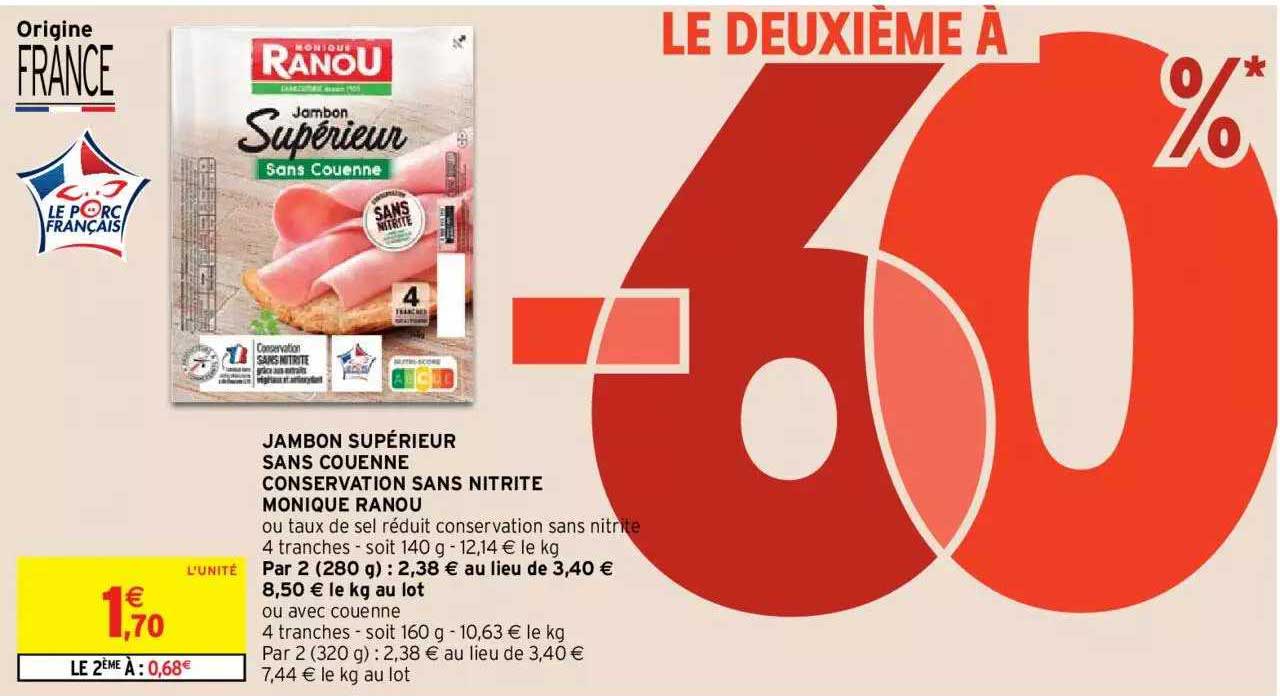 jambon supérieur sans couenne conservation sans nitrite monique ranou