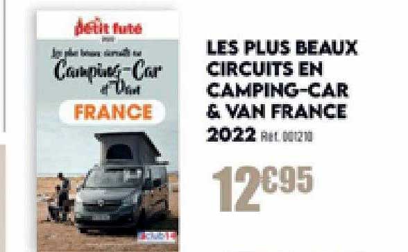 les plus beaux circuits en camping-car & van france 2022