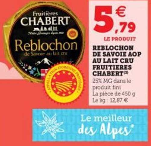 reblochon de savoie aop au lait cru fruitières chabert
