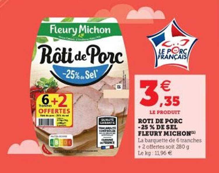 rôti de porc -25% de sel fleury michon