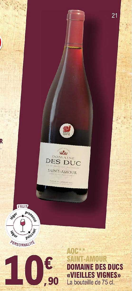 aoc saint-amour domaine des ducs «vieilles vignes»