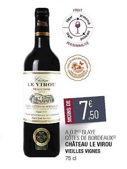 a.o.p. blaye côtes de bordeaux château le virou vieilles vignes