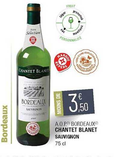 a.o.p. bordeaux chantet blanet sauvignon