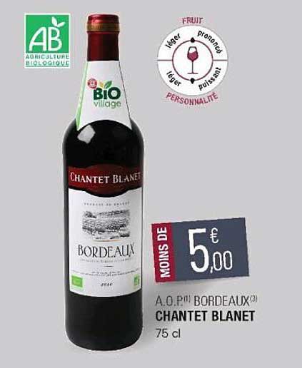 a.o.p. bordeaux chantet blanet