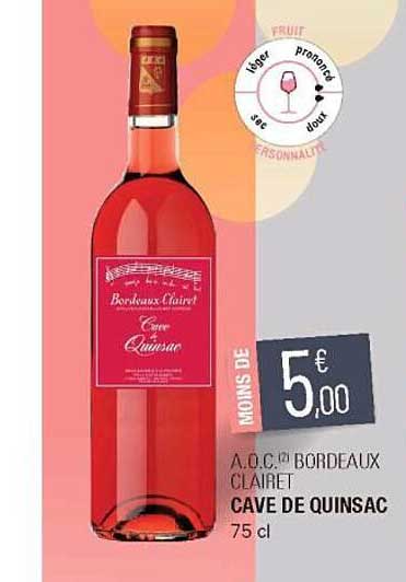 a.o.p. bordeaux-clairet cave de quinsac