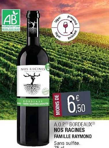 a.o.p. bordeaux nos racines famille raymond