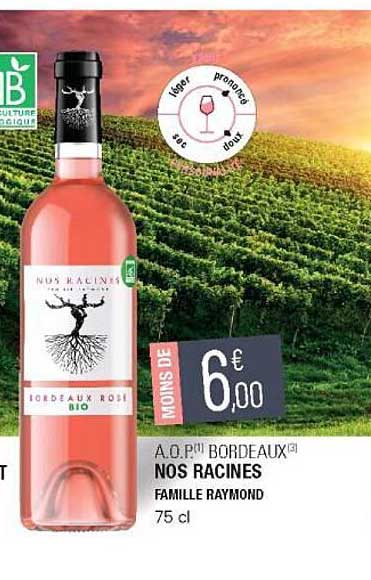 a.o.p. bordeaux nos racines famille raymond