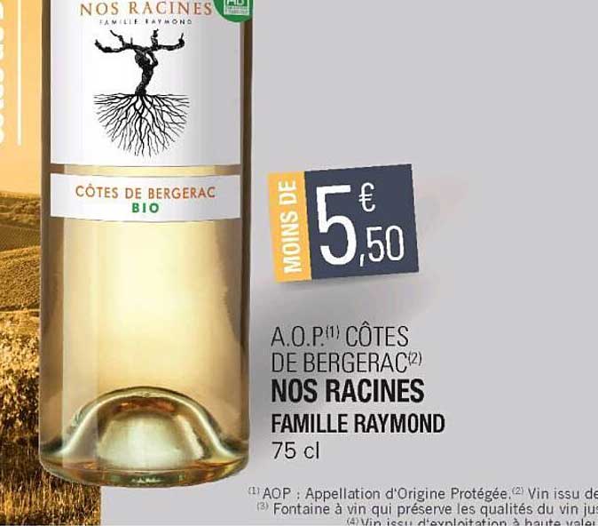 a.o.p. côtes de bergerac nos racines famille raymond