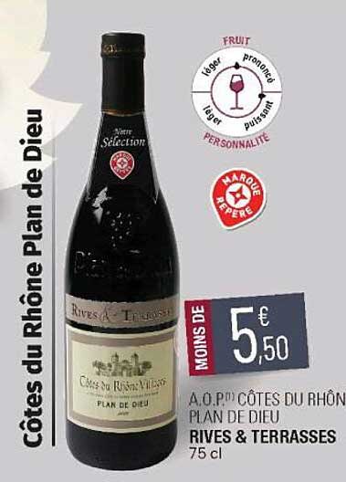 a.o.p. côtes du rhône plan de diue rives & terrasses