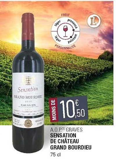 a.o.p. graves sensation de château grand bourdieu