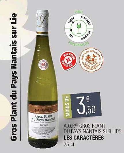 a.o.p. gros plant du pays nantais sur lie les caractères