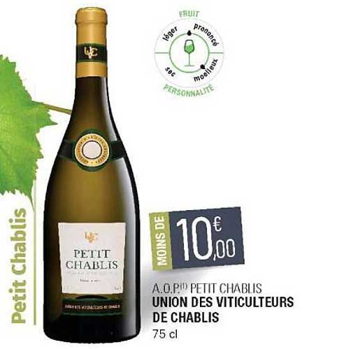 a.o.p. petit chablis union des viticulteurs de chablis