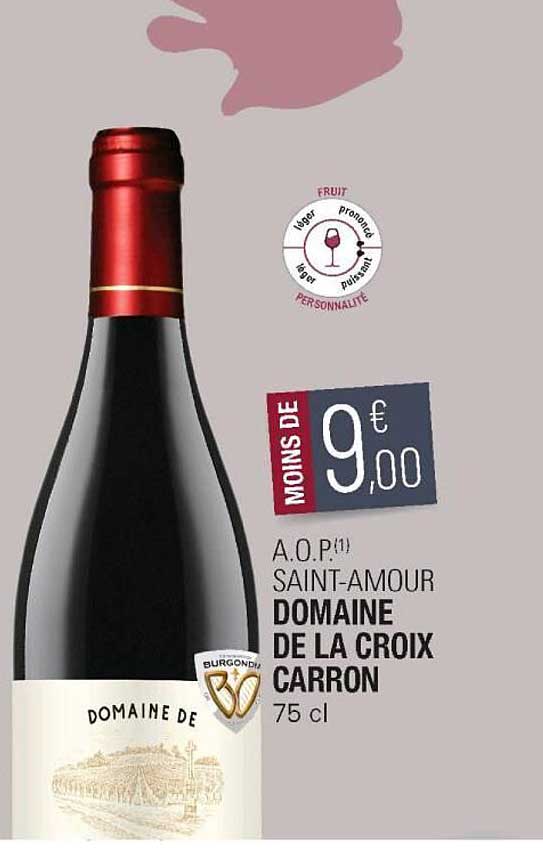 a.o.p. saint-amour domaine de la croix carron