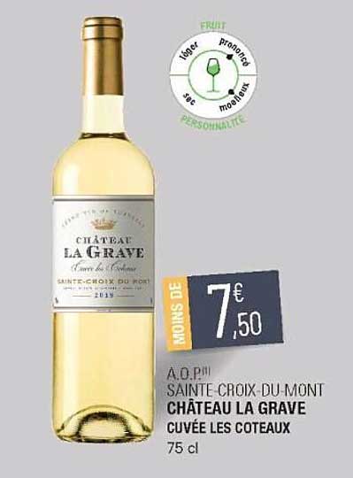 a.o.p. saint-croix-du-mont château la grave cuvée les coteaux