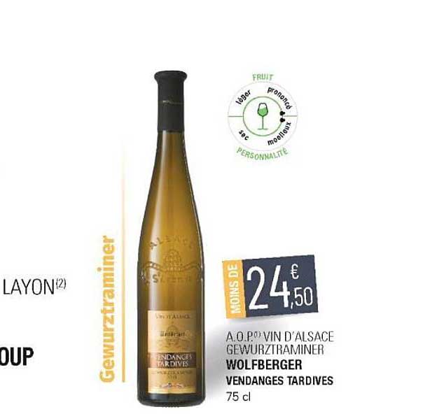a.o.p. vin d'alsace gewurztraminer wolfberger vendanges tardives