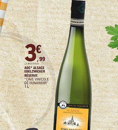 aoc alsace edelzwicker réserve "cave vinicole de hunawihr"