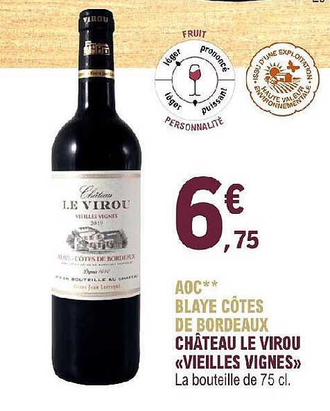 aoc blaye côtes de bordeaux château le virou «vieilles vignes»