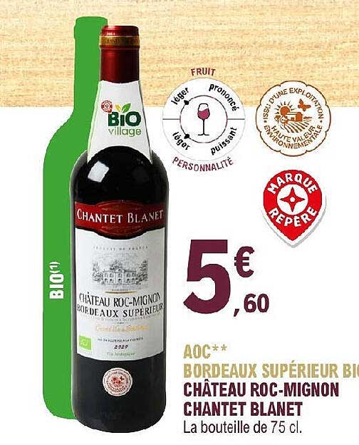 aoc bordeaux supérieur bio château roc-mignon chantet blanet