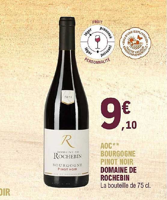 Aoc Bourgogne Pinot Noir Domaine De Rochebin