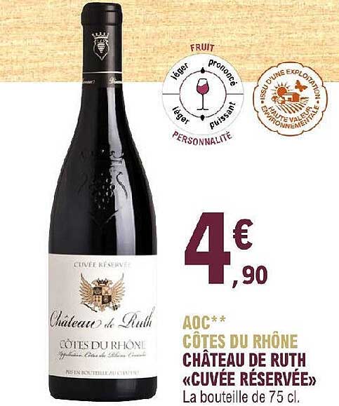 aoc côtes du rhône château de ruth «cuvée réservée»