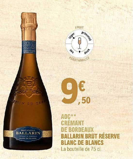aoc crémant de bordeaux ballarin brut réserve blanc de blancs