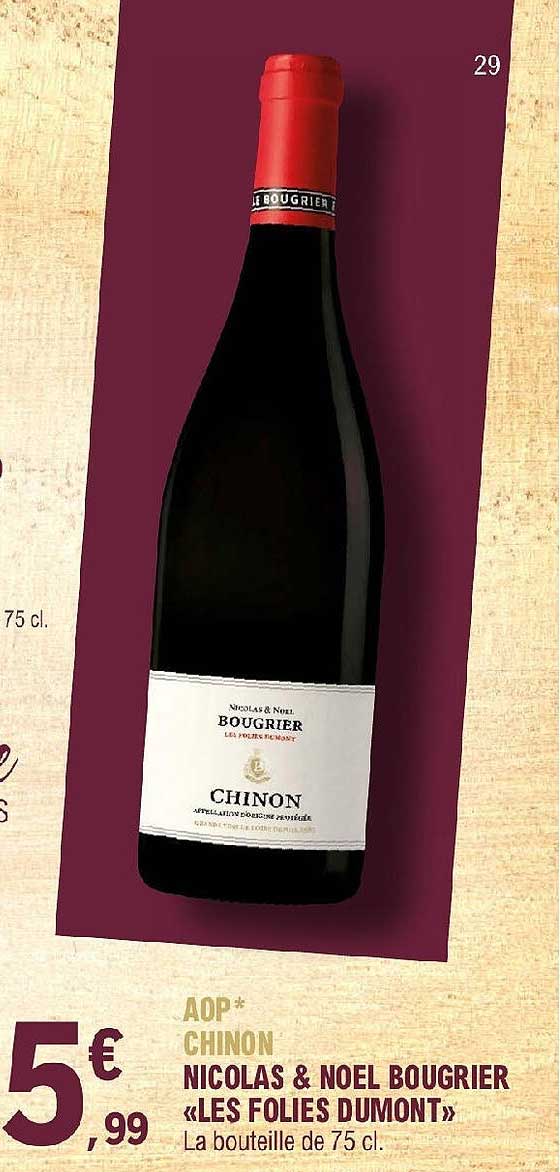 aop chinon nicolas & noel bougrier «les folies dumont»