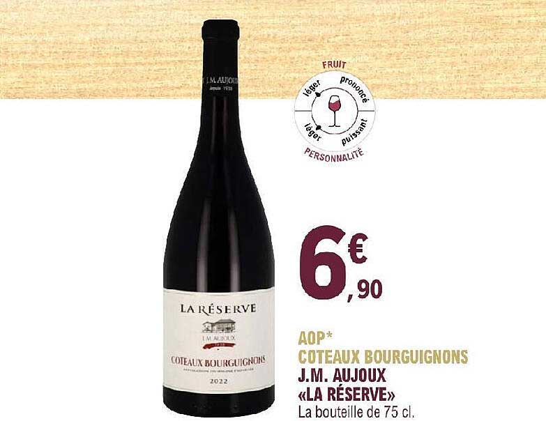 aop côteaux bourguignons j.m. aujoux «la réserve»