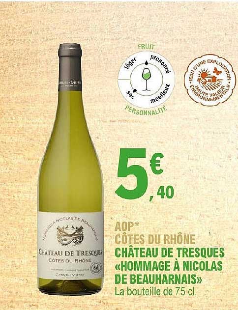 aop côtes du rhône château de tresques «hommage à nicolas de beauharnais»