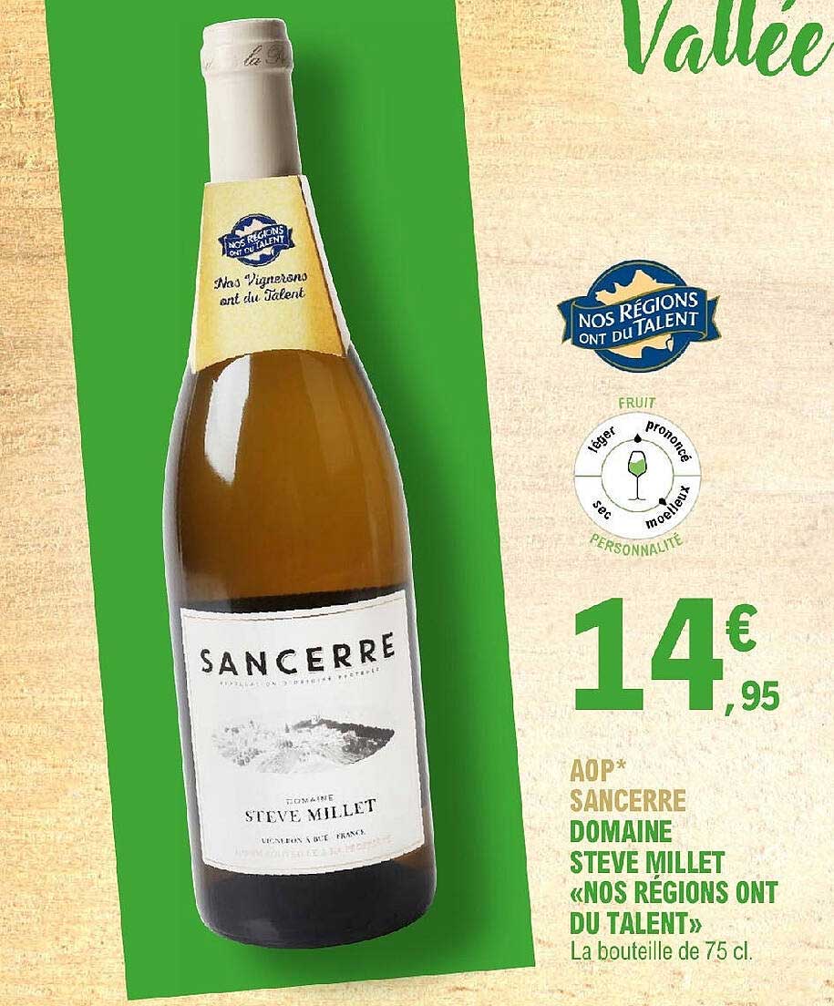 aop sancerre domaine steve millet «nos régions ont du talent»