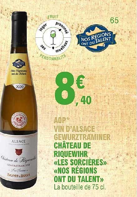 aop vin d'alsace gewurztraminer château de riquewihr «les sorcières» «nos régions ont du talent»