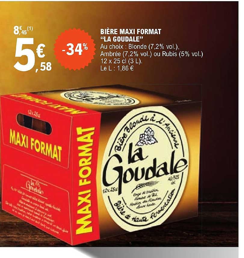 Bière Maxi Format "la Goudale"