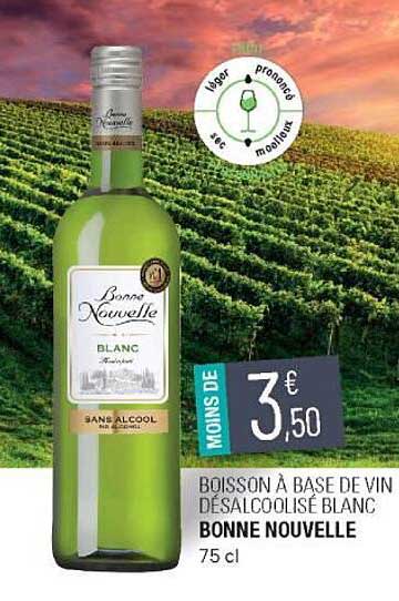 boisson à base de vin désalcoolisé blanc bonne nouvelle